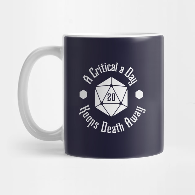 A Critical a Day Keeps Death Away Critical D20 by Wolfkin Design